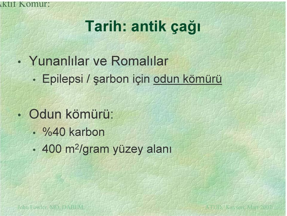 için odun kömürü Odun kömürü: