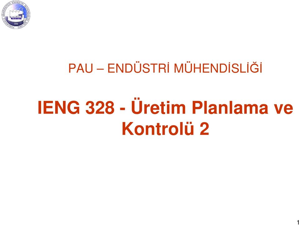 IENG 328 -