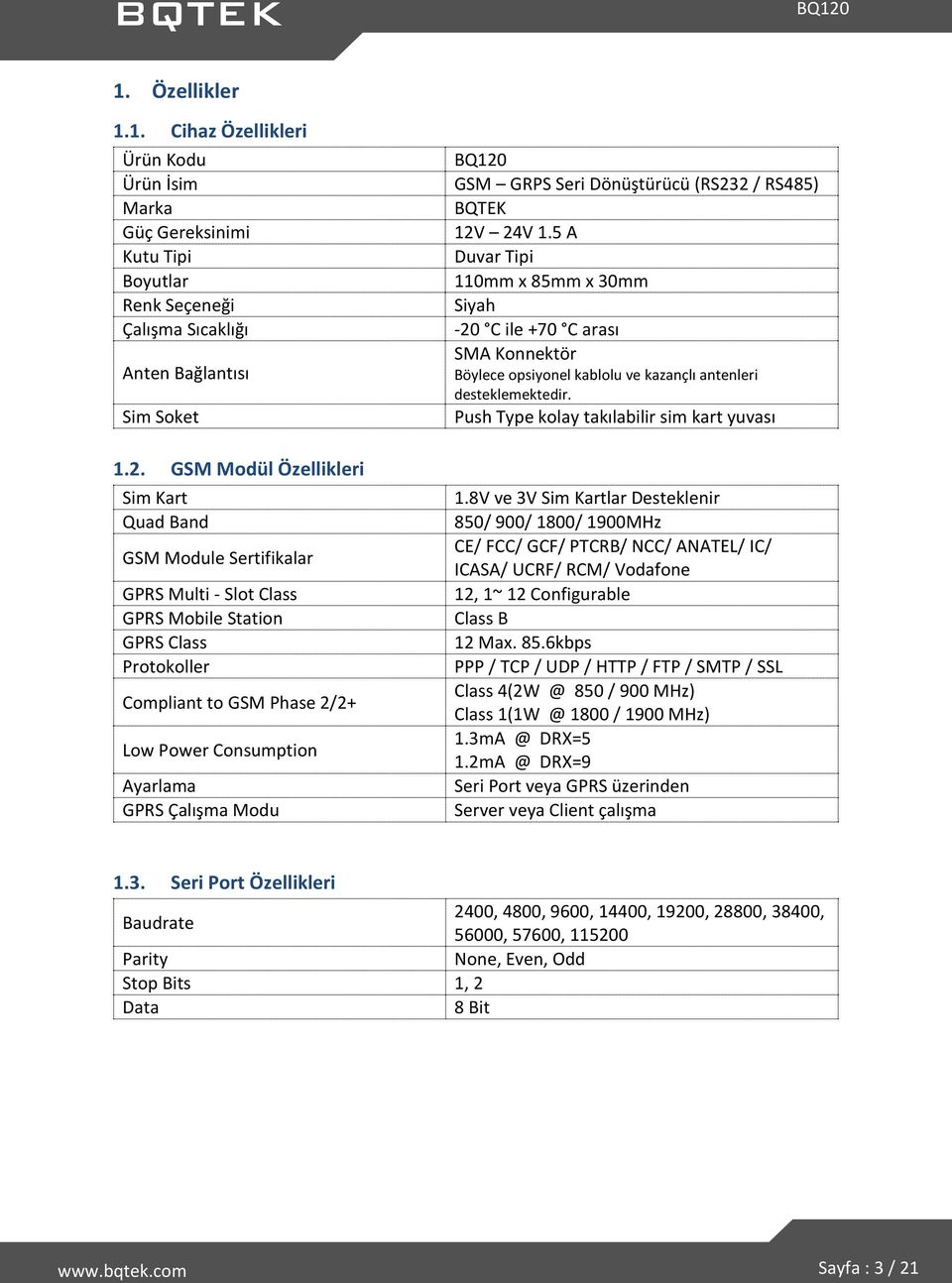 Çalışma Modu GSM GRPS Seri Dönüştürücü (RS232 / RS485) BQTEK 12V 24V 1.