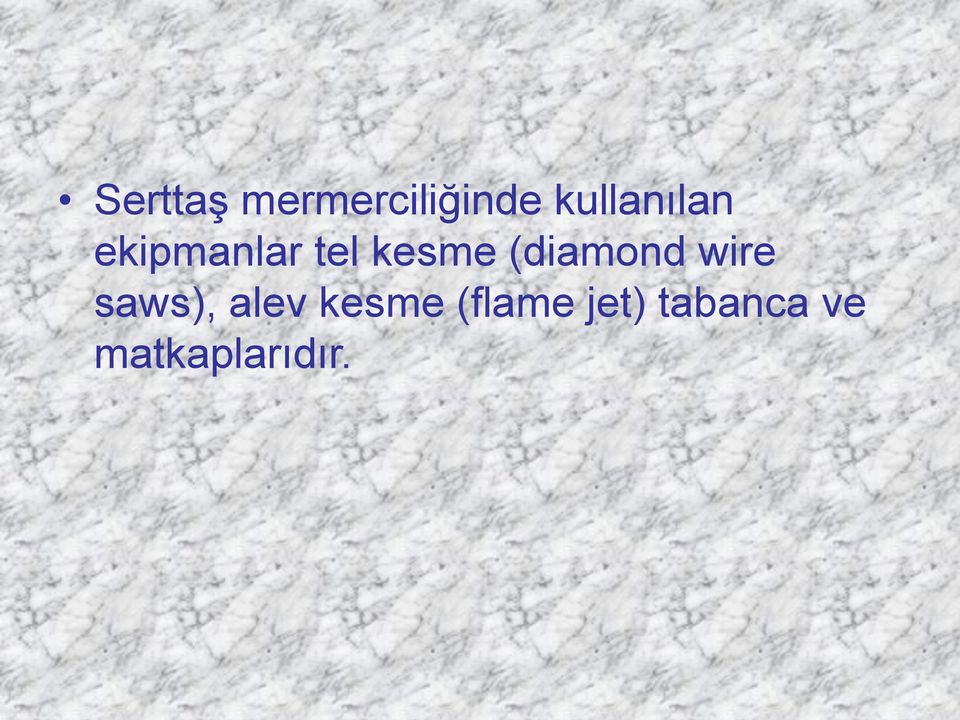 (diamond wire saws), alev kesme