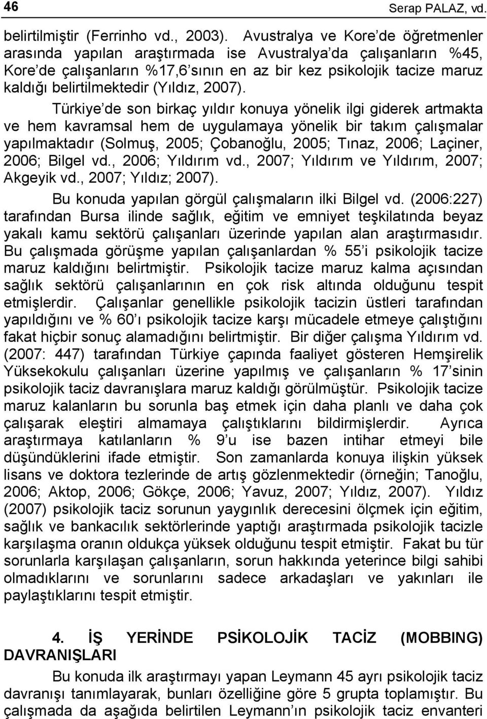 (Yıldız, 2007).