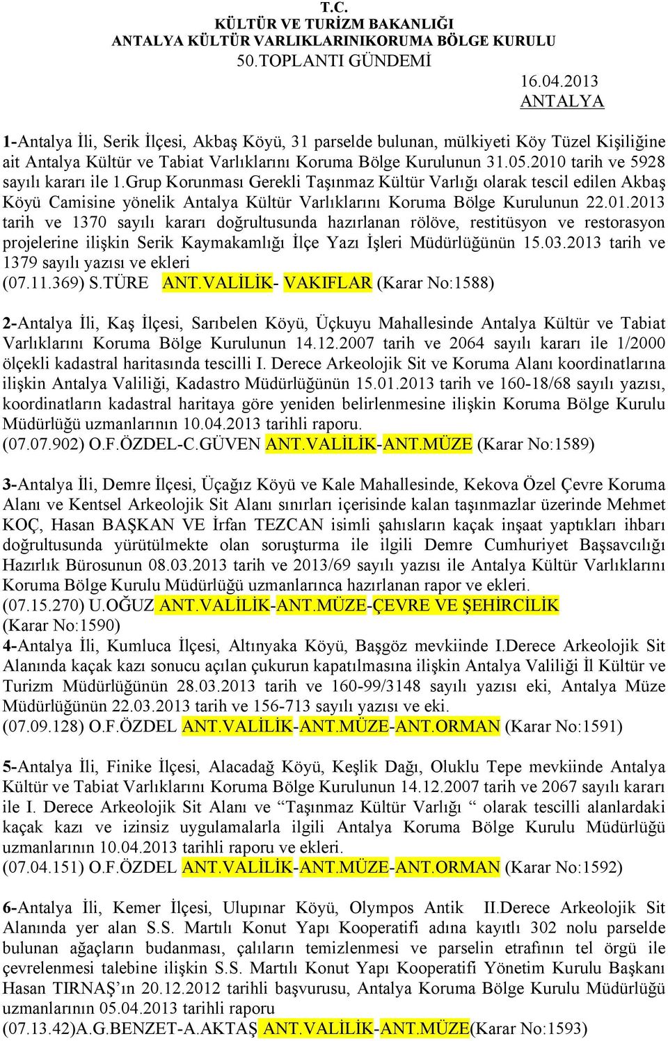 03.2013 tarih ve 1379 sayılı yazısı ve ekleri (07.11.369) S.TÜRE ANT.