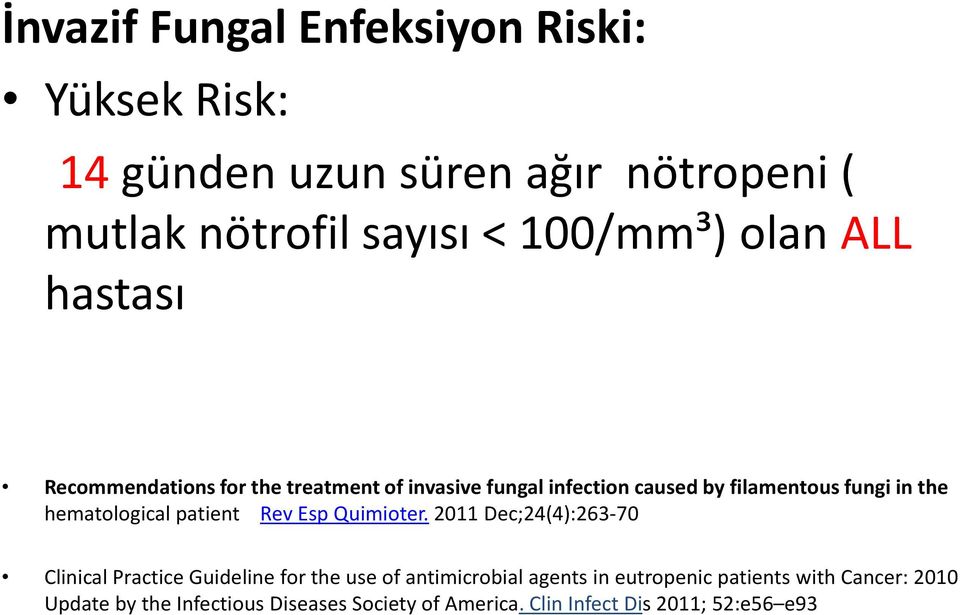 hematological patient Rev Esp Quimioter.