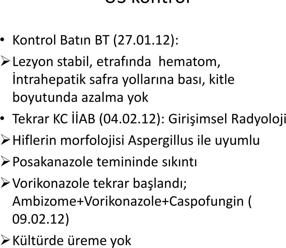 boyutunda azalma yok Tekrar KC İİAB (04.02.