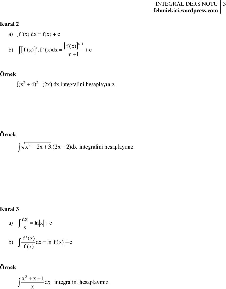 (2x) dx integralini hesaplayınız. x 2 2x 3.
