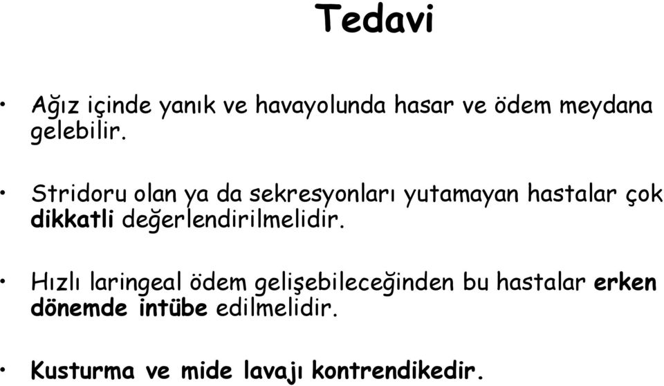 değerlendirilmelidir.