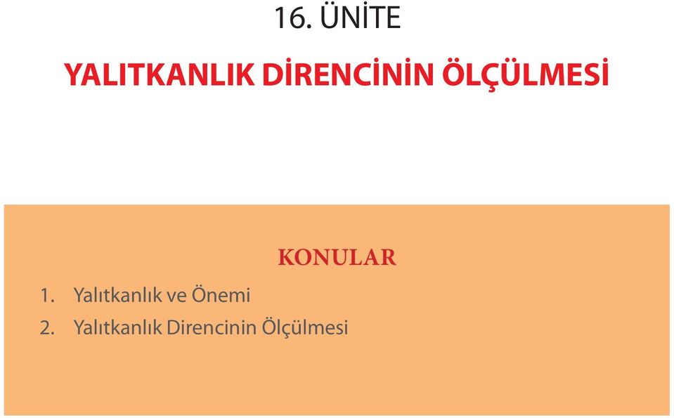 Yalıtkanlık ve Önemi