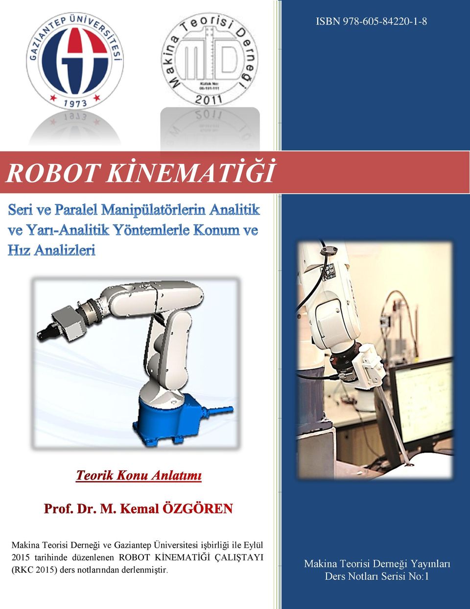 ROBOT KİNEMATİĞİ ISBN Makina Teorisi Derneği Yayınları Ders Notları Serisi  No:1 - PDF Free Download