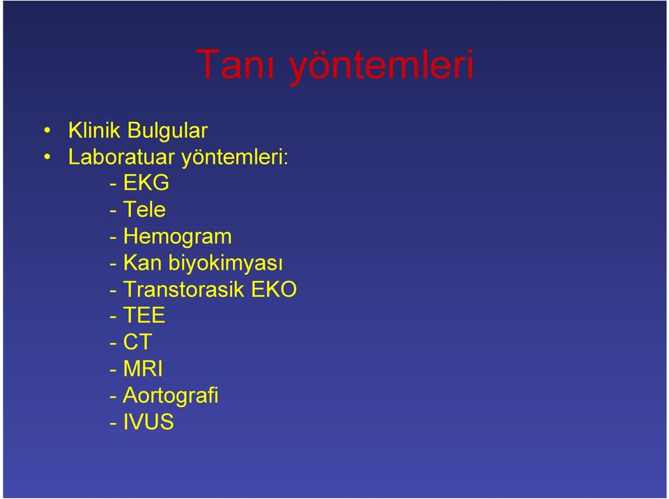 Kan biyokimyası - Transtorasik EKO -