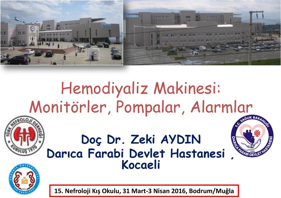 Zeki AYDIN Darıca Farabi Devlet