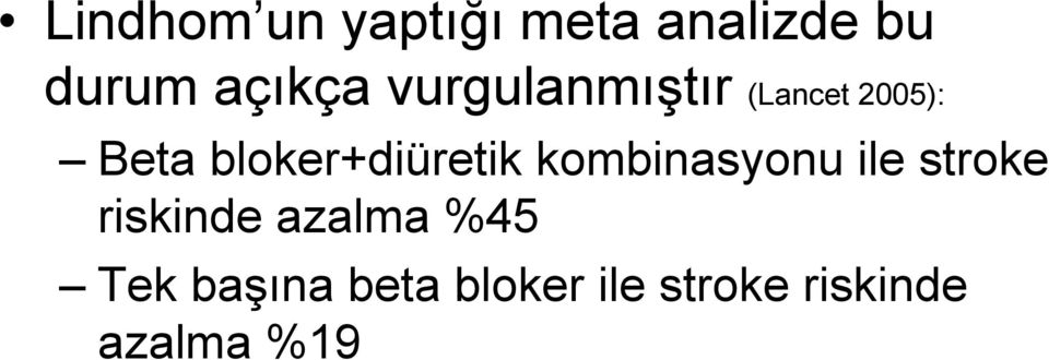 bloker+diüretik kombinasyonu ile stroke riskinde