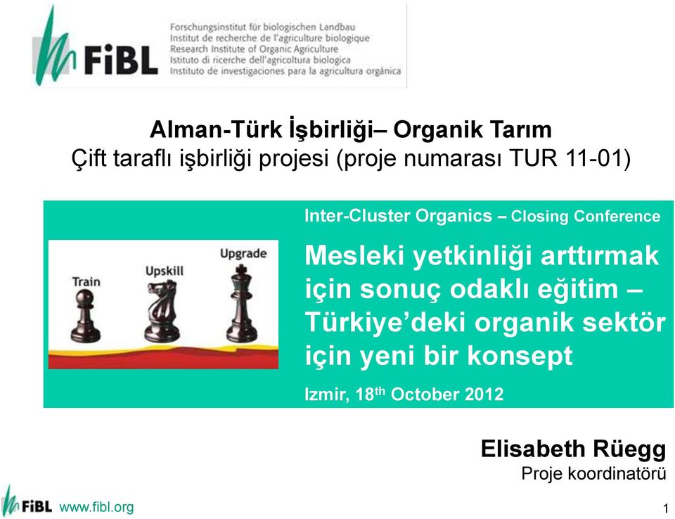 yetkinliği arttırmak için sonuç odaklı eğitim Türkiye deki organik sektör