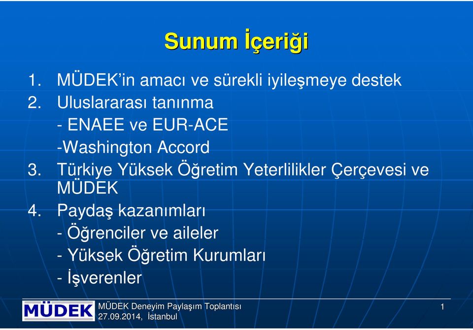 Türkiye Yüksek Öğretim Yeterlilikler Çerçevesi ve MÜDEK 4.