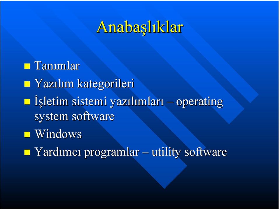 yazılımları operating system