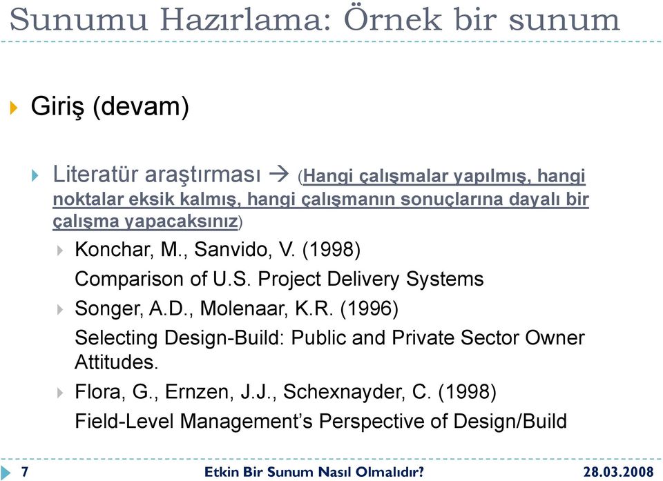 (1998) Comparison of U.S. Project Delivery Systems Songer, A.D., Molenaar, K.R.