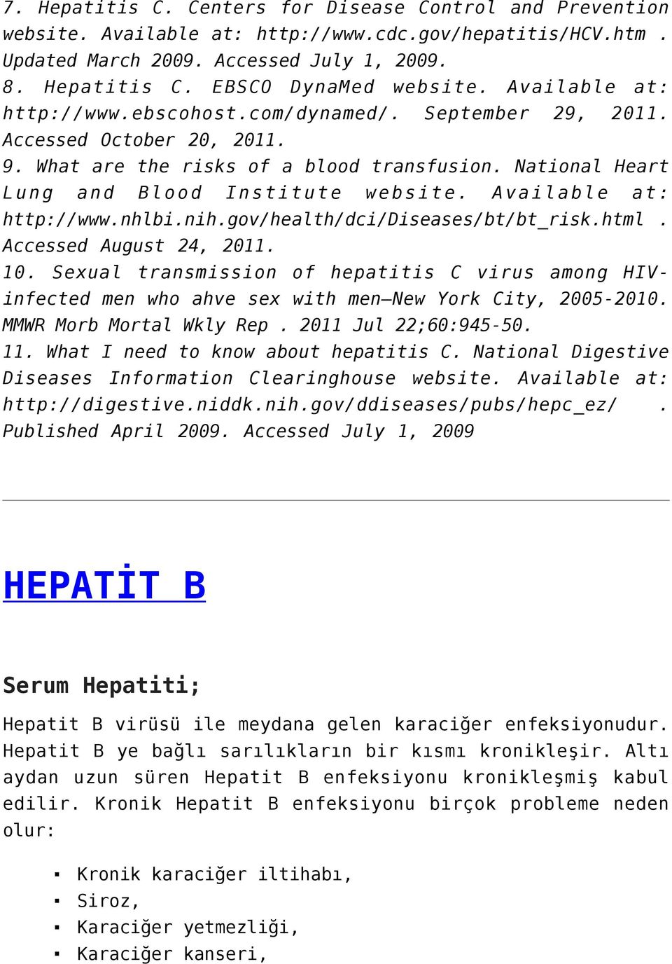 Available at: http://www.nhlbi.nih.gov/health/dci/diseases/bt/bt_risk.html. Accessed August 24, 2011. 10.