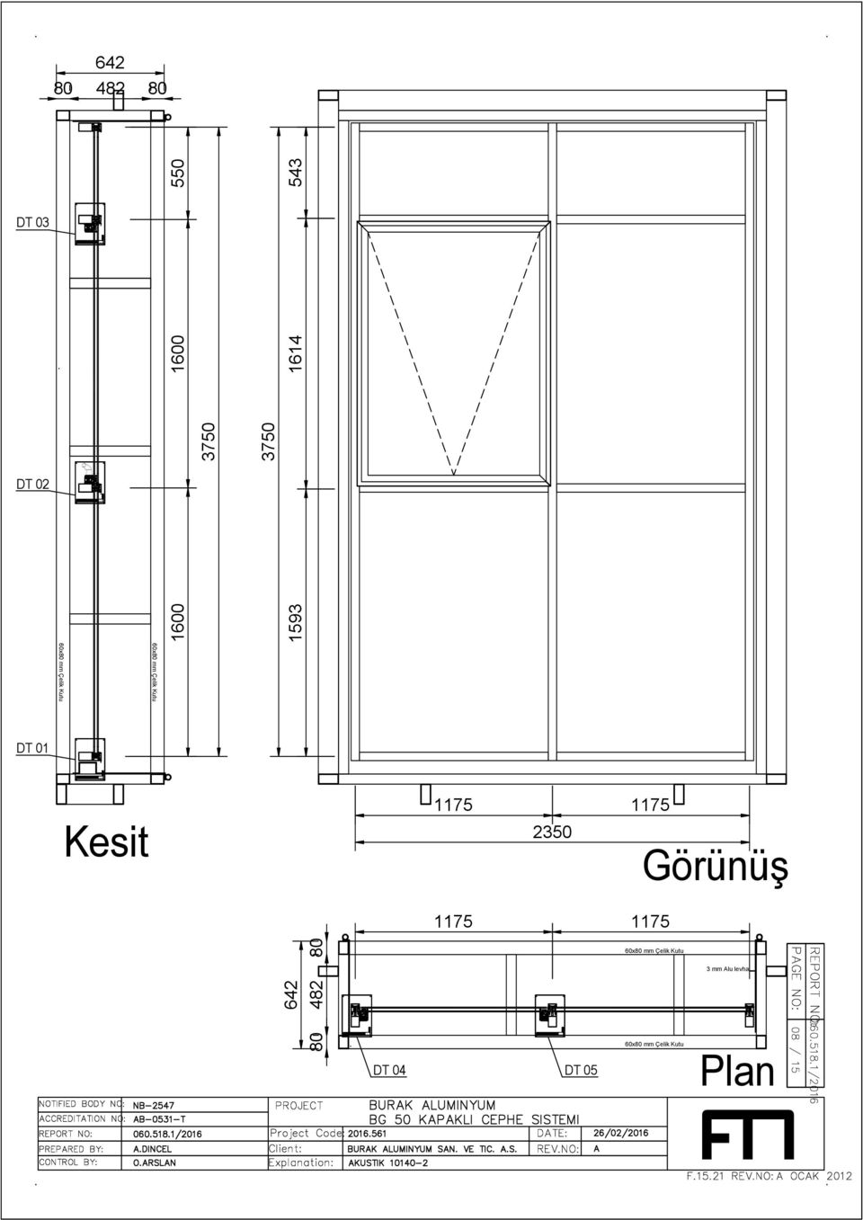 Kutu 3 mm Alu levha 642 482 60x80 mm Çelik Kutu DT 01 1175