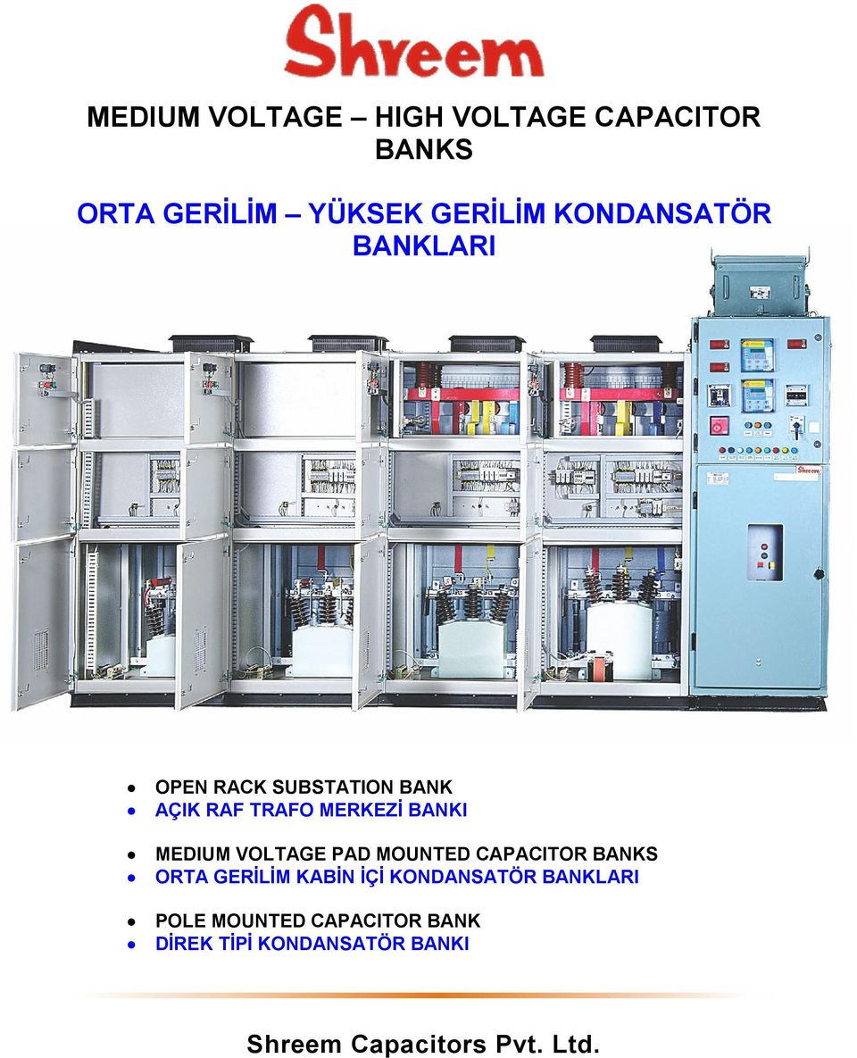 BANKI MEDIUM VOLTAGE PAD MOUNTED CAPACITOR BANKS ORTA GERİLİM KABİN İÇİ