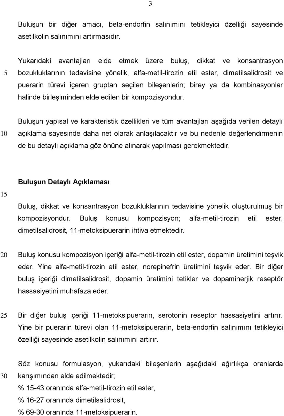 bileşenlerin; birey ya da kombinasyonlar halinde birleşiminden elde edilen bir kompozisyondur.