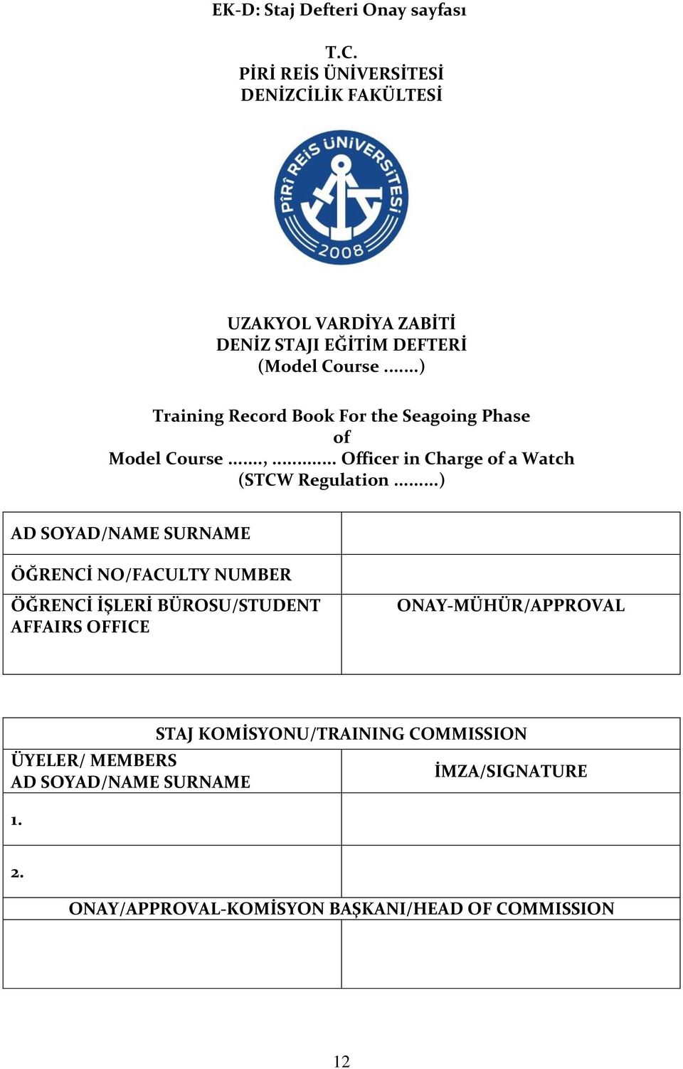 ..) Training Record Book For the Seagoing Phase of Model Course...,... Officer in Charge of a Watch (STCW Regulation.
