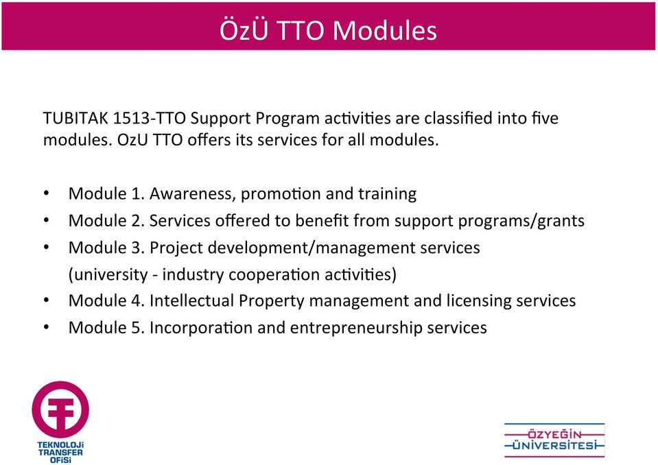 Services offered to benefit from support programs/grants Module 3.