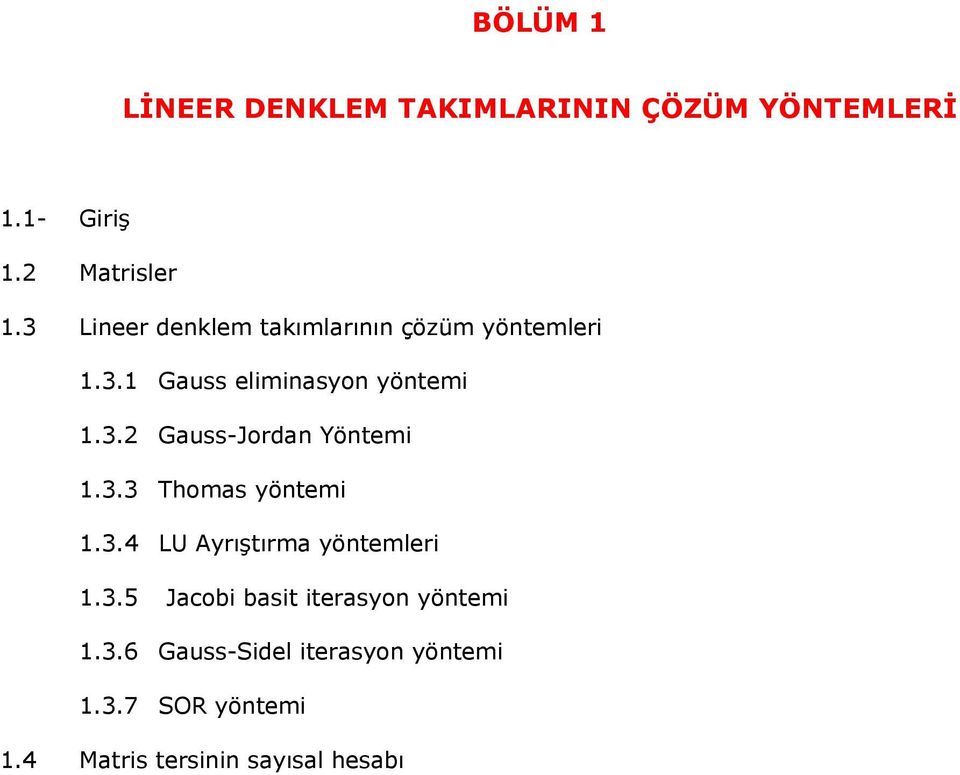 Gss-Jon Yöntem Thoms yöntem LU Ayıştım yönteme Jco st