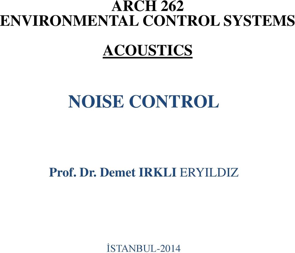 NOISE CONTROL Prof. Dr.