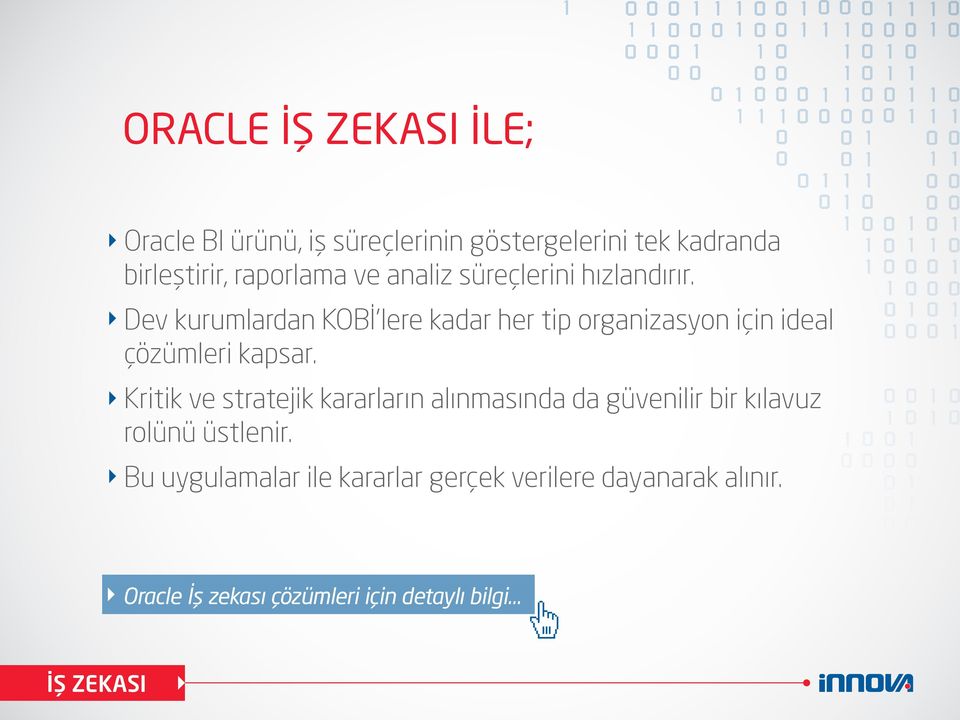 Dev kurumlardan KOBİ lere kadar her tip organizasyon için ideal çözümleri kapsar.