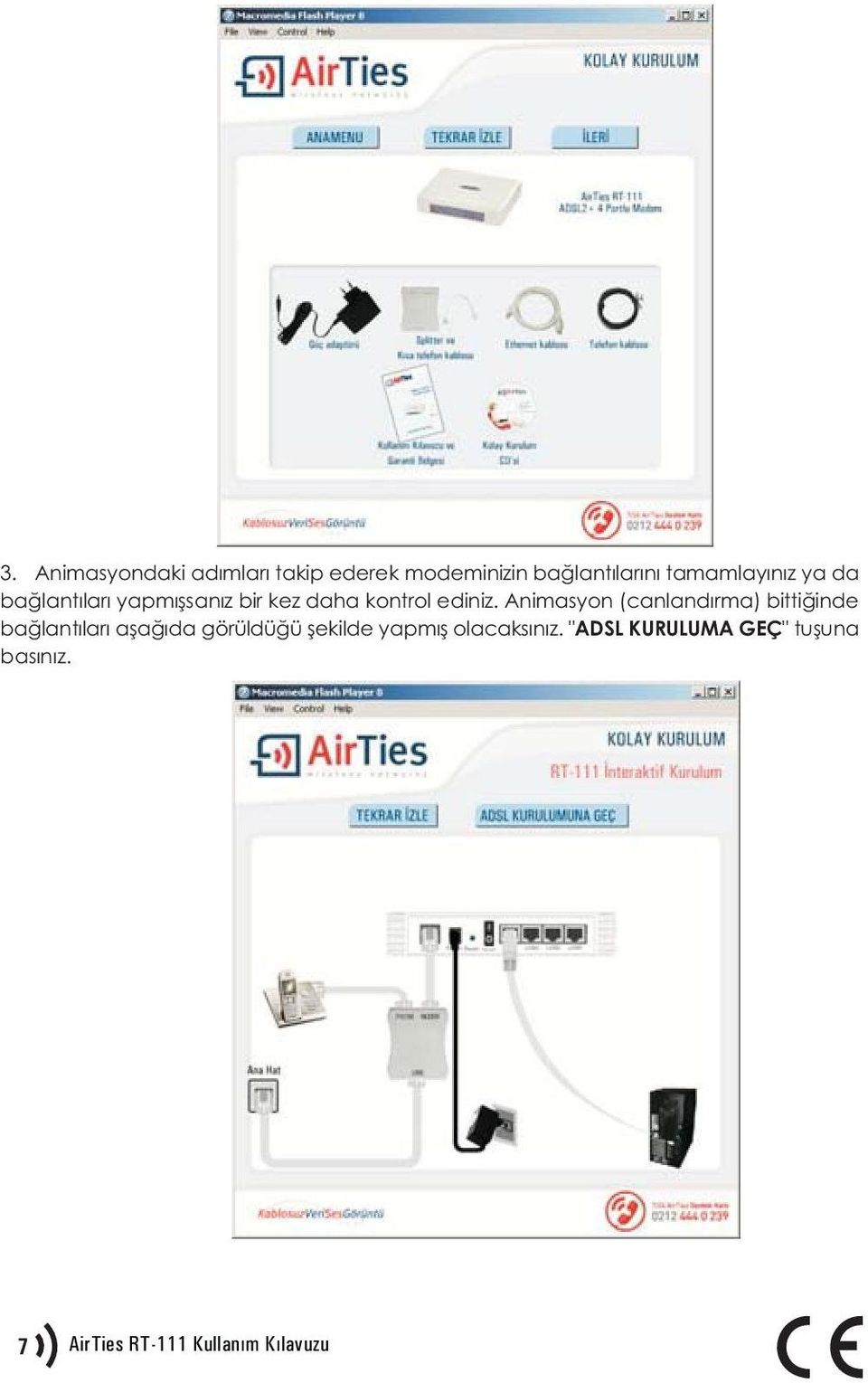 Animasyon (canlandýrma) bittiðinde baðlantýlarý aþaðýda görüldüðü þekilde