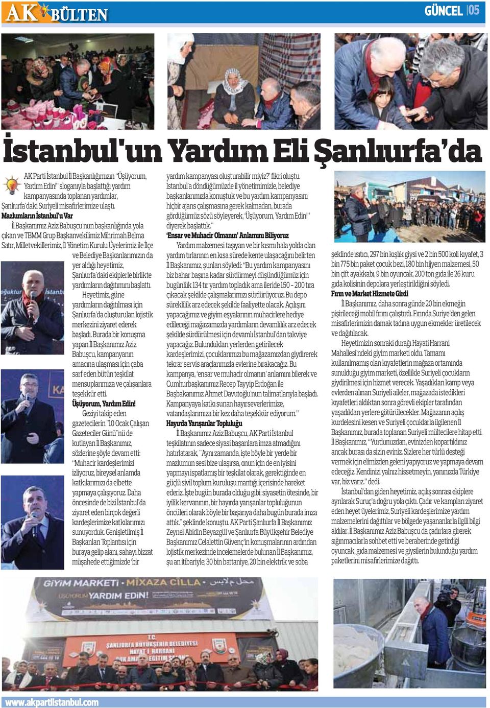 Mazlumların İstanbul'u Var İl Başkanımız Aziz Babuşcu'nun başkanlığında yola çıkan ve TBMM Grup Başkanvekilimiz Mihrimah Belma Satır, Milletvekillerimiz, İl Yönetim Kurulu Üyelerimiz ile İlçe ve
