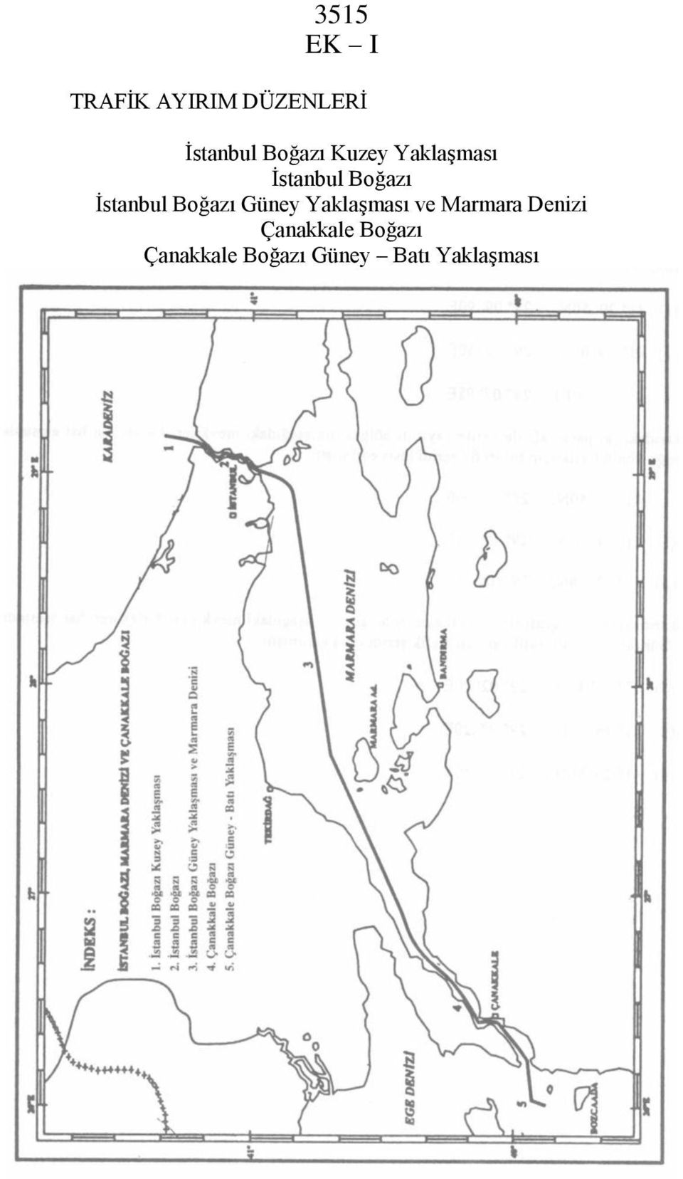 İstanbul Boğazı Güney Yaklaşması ve Marmara