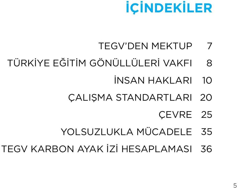 STANDARTLARI ÇEVRE YOLSUZLUKLA MÜCADELE