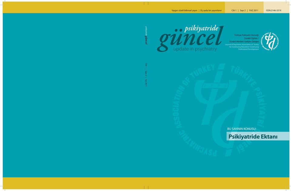 Mesleki Gelişim Dergisi Journal of Psychiatric Association of Turkey for Continuing