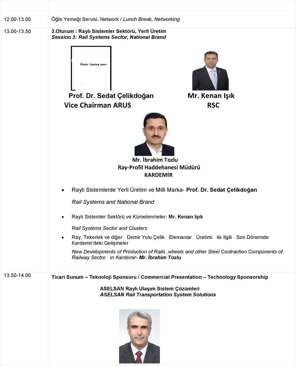 Sedat Çelikdoğan Rail Systems and National Brand Raylı Sistemler Sektörü ve Kümelenmeler- Mr.