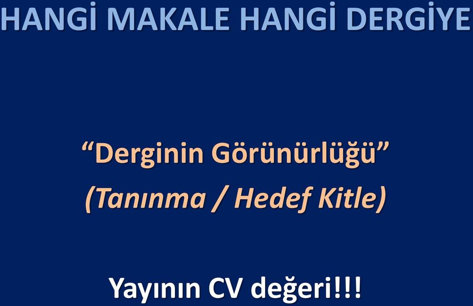 (Tanınma / Hedef