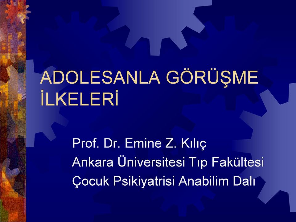 Kılıç Ankara Üniversitesi Tıp