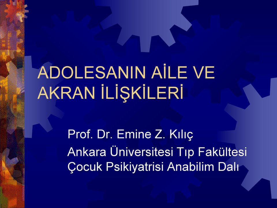 Kılıç Ankara Üniversitesi Tıp