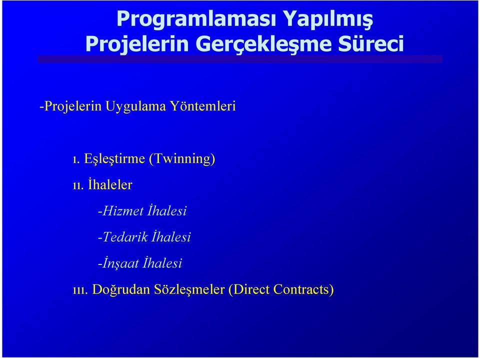 Eşleştirme (Twinning) ıı.