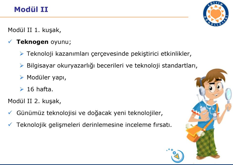 etkinlikler, Bilgisayar okuryazarlığı becerileri ve teknoloji standartları,