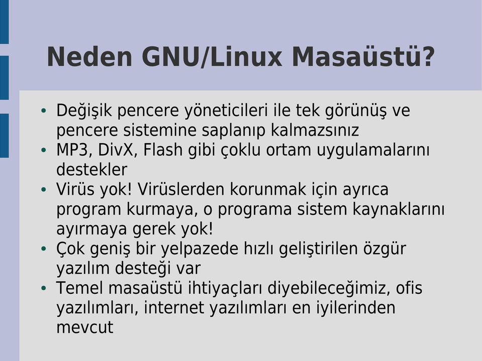 ortam uygulamalarını destekler Virüs yok!