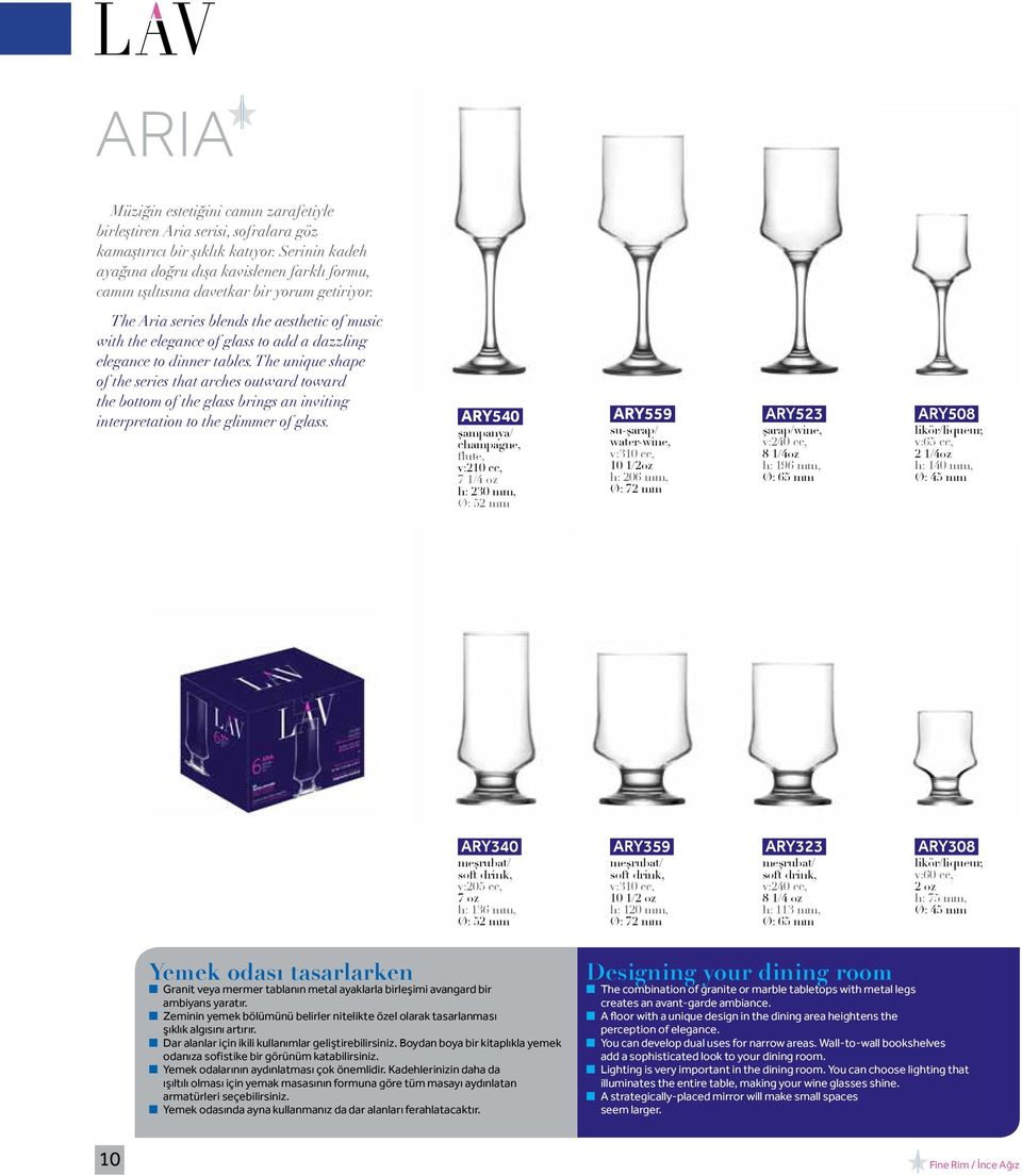 The Aria series blends the aesthetic of music with the elegance of glass to add a dazzling elegance to dinner tables.
