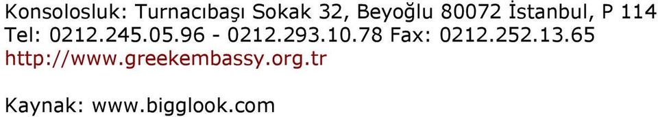 96-0212.293.10.78 Fax: 0212.252.13.