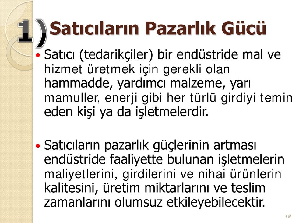 işletmelerdir.