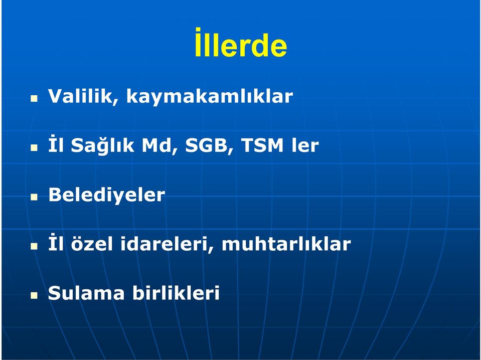 SGB, TSM ler Belediyeler İl