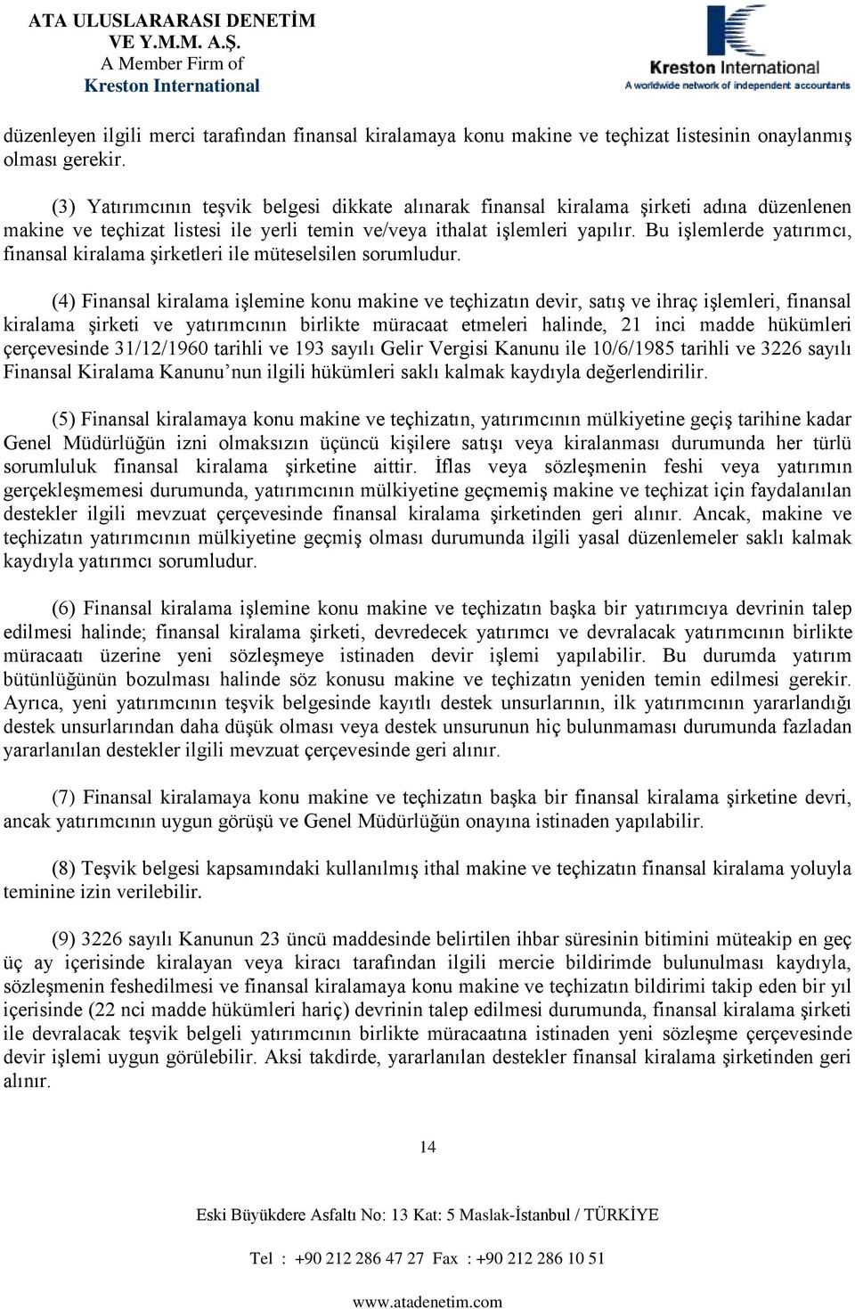 (5) ky ku k v çh, yc üky gçş h k G üüüğü k üçücü kş ş vy k uuu h üü uuuk k şk. İ vy öş h vy y gçkş uuu, yc üky gçş k v çh ç y k g vu ççv k şk g. ck, k v çh yc üky gçş uuu g y ü k kk kyy yc uuu.