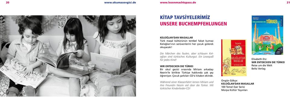 Die Märchen des faulen, aber schlauen Keloğğlan sind türkisches Kulturgut. Ein Lesespaß für jedes Kind!