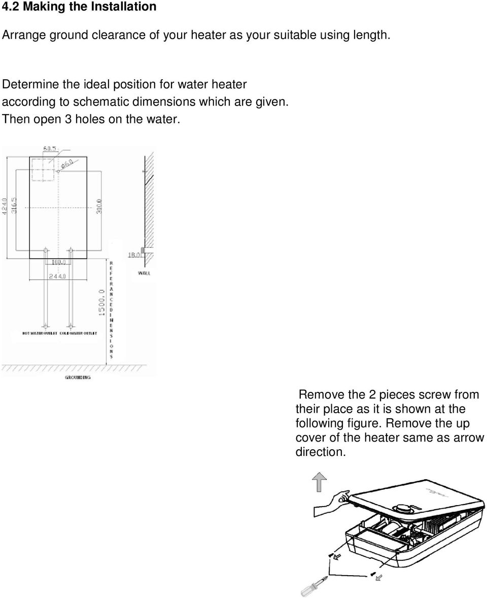 Determine the ideal position for water heater according to schematic dimensions which are