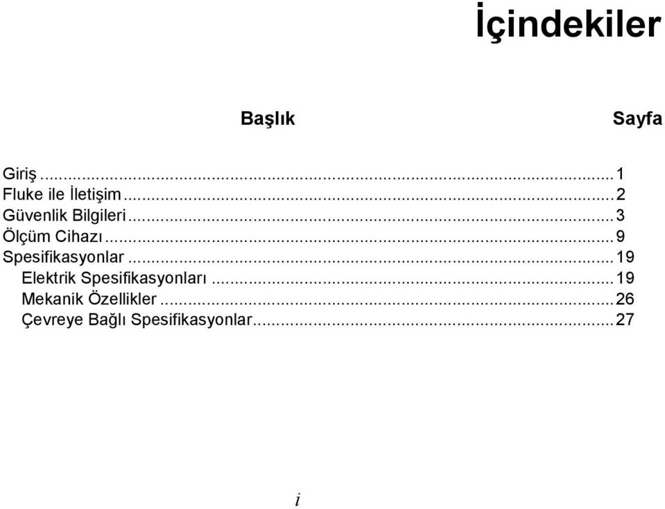 ..9 Spesifikasyonlar...19 Elektrik Spesifikasyonları.