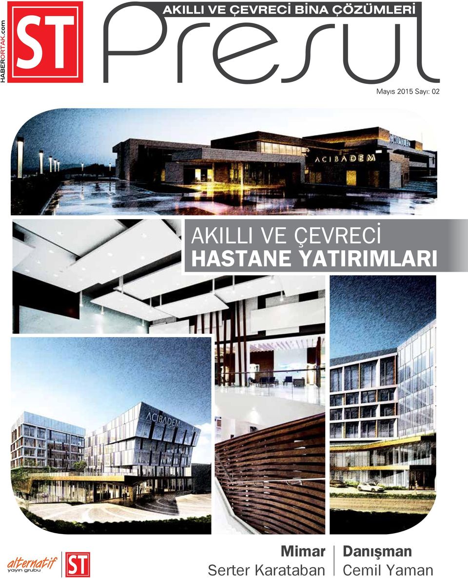 com Mayıs 2015 Sayı: 02 Akıllı ve