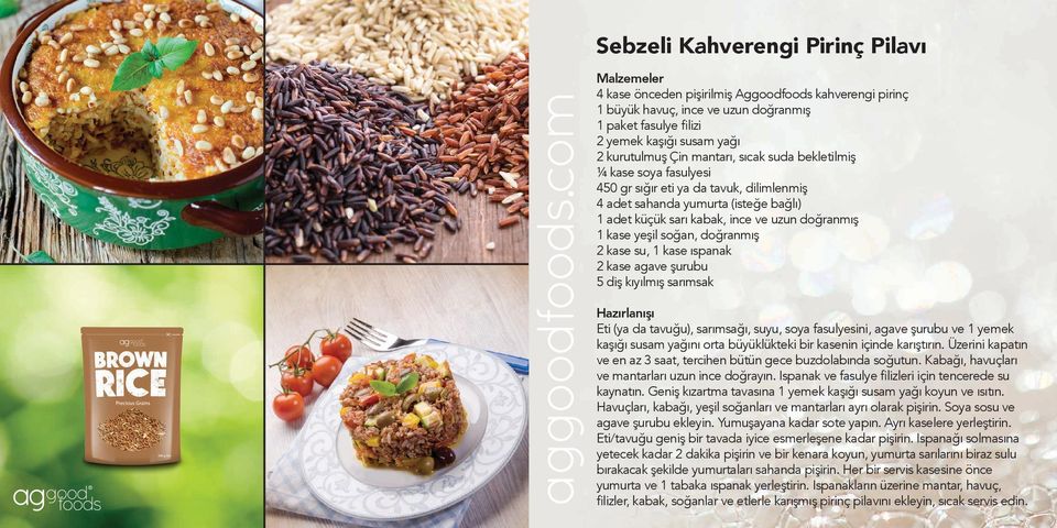 soğan, doğranmış 2 kase su, 1 kase ıspanak 2 kase agave şurubu 5 diş kıyılmış sarımsak Eti (ya da tavuğu), sarımsağı, suyu, soya fasulyesini, agave şurubu ve 1 yemek kaşığı susam yağını orta